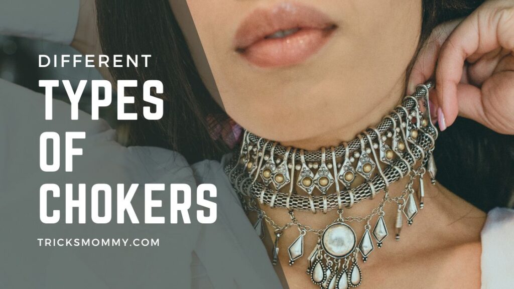 6 Best Types of Chokers